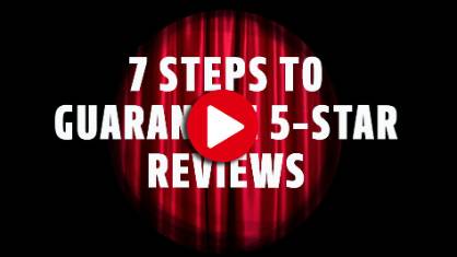 7-steps for 5-Star Reviews Online Reputation Training 